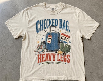 Checked Bag Heavy Legs Shirt, Fitness Travel Round Full Luggage Sneakers Tumbler Choco Bar Towel Graphic Tee, Comfort Colors