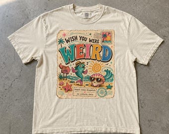 Wish You Were Weird Summer Shirt, Retro Beach Local Sealife Chilling Standing Fish Clam Seashell Graphic Tee, Comfort Colors T-Shirt