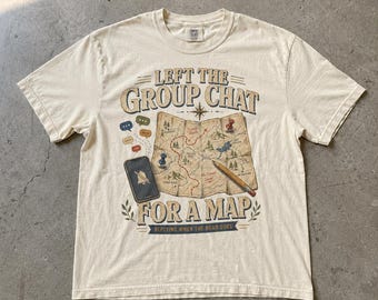 Left the Group Chat for a Map Shirt, Vintage Phone No Notification Illustration Road Trip Gift Tee, Comfort Colors T-Shirt