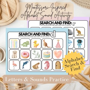 May include: Montessori-inspired alphabet sound activity with "Search and Find" cards. The cards feature colourful illustrations for letter sound practice. The text on the cards reads "Letters & Sounds Practice" and "Alphabet Search & Find".