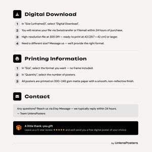 In the photo, you’ll find all the essential details regarding: 
– Digital Download: format, resolution, and usage
 – Printing Information: recommended sizes, paper types, and tips
 – Contact: how to reach us for questions, custom orders, or support

🎁 HERE’S A LITTLE SURPRISE FOR YOU !
Leave us your first 5-star ⭐️⭐️⭐️⭐️⭐️ review, and we’ll gift you a digital poster of your choice!