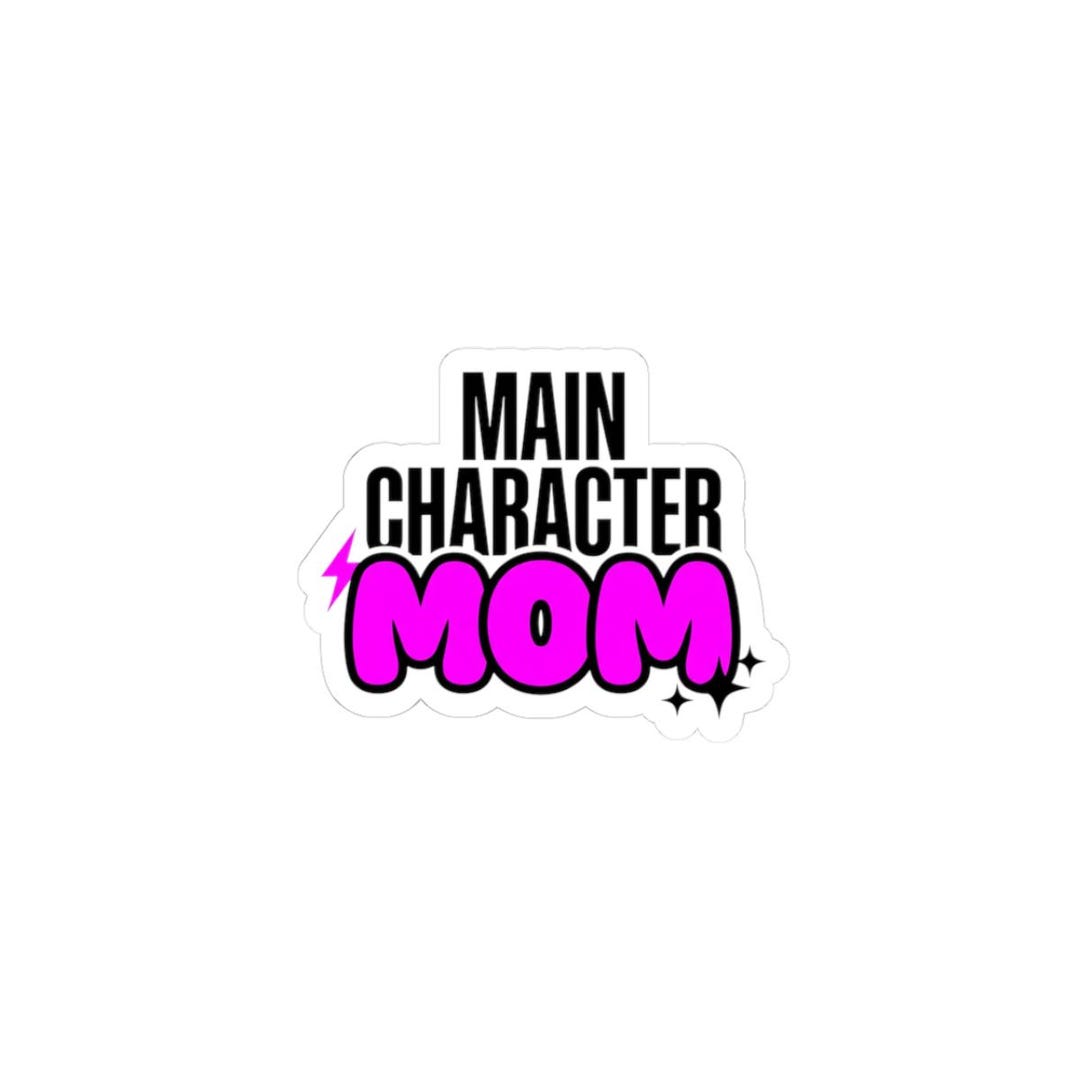 Main Character Mom Sticker | Mother’s Day Minimal Typographic, Mom Life ...