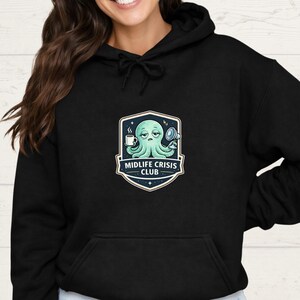 Sudadera con capucha de humor honesto, Club de la crisis de la mediana edad, Pulpo cansado, Sudadera sarcástica para millennials, Regalo con el que te identificarás para mujeres