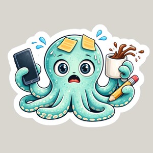 Overwhelmed Octopus Sticker • Multitasking Chaos Vinyl Decal • ADHD Relatable Humor