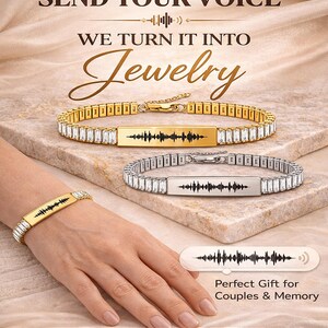 May include: Gold and silver bracelets featuring a sound wave design. The bracelets have a rectangular central section with a sound wave pattern. The image text reads "Send Your Voice, We Turn It Into Jewelry".