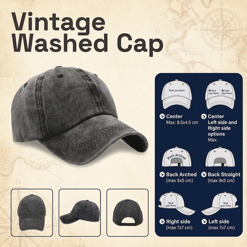 Peut inclure: Casquette vintage d&eacute;lav&eacute;e de couleur gris fonc&eacute;. Le chapeau a une visi&egrave;re incurv&eacute;e et un aspect vieilli. L'image comprend des sch&eacute;mas montrant les options de personnalisation pour le placement du texte, avec des mesures en cm.