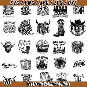 May include: A collection of black and white Western-themed SVG, PNG, JPG, EPS, and DXF files. Designs include cowboy boots, rodeo graphics, bull skulls, desert landscapes, and text such as "Arizona", "Cowboy", "Yeehaw", and "Wild West".