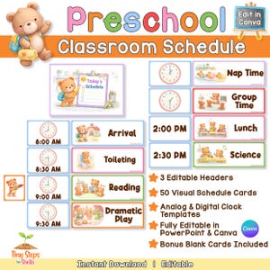 May include: A colorful preschool classroom schedule with a teddy bear theme. The schedule includes times for arrival, nap time, group time, lunch, and science. The text includes "Preschool Classroom Schedule" and "Edit in Canva".