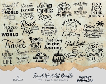 Travel Word Art Bundle | 20 SVG, PNG and PDF Quote Designs | Adventure & Journey Typography Clipart | Instant Download,  Svg Files