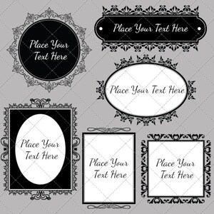 May include: A set of six black and white ornate frames with the text "Place Your Text Here" in each frame.