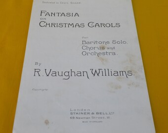 Vintage Sheet Music: Fantasia on Christmas Carols for Baritone Solo, Chorus and Orchestra, Ralph Vaughan Williams