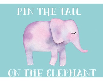 INSTANT DOWNLOAD - Pin the Tail on the Elephant birthday party game