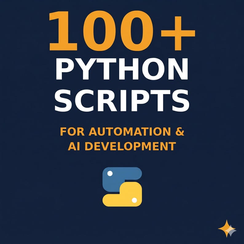 K&ouml;nnte beinhalten: Eine marineblaue Grafik mit dem Text "100+ PYTHON SCRIPTS" in Wei&szlig; und Orange. Darunter steht der Text "FOR AUTOMATION & AI DEVELOPMENT". Unten befindet sich ein blaues und gelbes Logo.