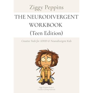 Op de afbeelding: Een werkboek getiteld "The Neurodivergent Workbook (Teen Edition)" door Ziggy Peppins. De omslag toont een illustratie van een verdrietig stripfiguur. De tekst "Creative Tools for ADHD & Neurodivergent Kids" is ook aanwezig.