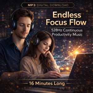 May include: Image promoting an MP3 digital download of "Endless Focus Flow" music. A man and woman wearing headphones are featured. The text indicates the music is 528Hz continuous productivity music and is 16 minutes long.