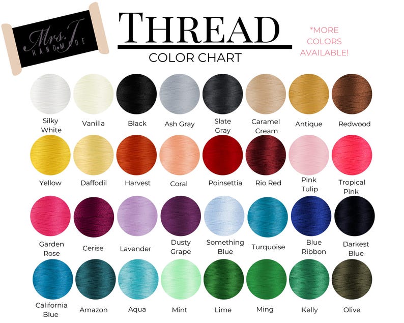 May include: A color chart for thread, featuring a variety of hues. The chart includes colors like Silky White, Black, Ash Gray, Caramel Cream, and Redwood. The text "THREAD COLOR CHART" is displayed prominently, with the brand name "Mrs. J Handmade" in the upper left corner.
