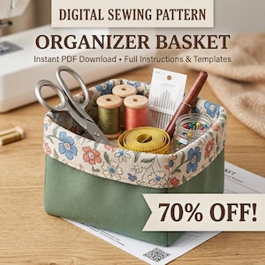 May include: A green fabric organizer basket with a floral print trim, containing sewing supplies including metal scissors, wooden thread spools, a yellow measuring tape, a needle pack, and a glass jar of pins. Text reads DIGITAL SEWING PATTERN.