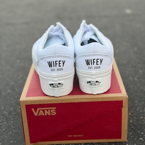 Platform Old Skool Vans Shoes WIFEY EST. 2026 Wedding Vans Stackform - Custom Vans Sneakers