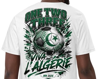 Algeria Football T-Shirt, One Two Three Viva L'Algerie Shirt, Algeria Fan Tee, World Cup 2026 Shirt, Soccer Supporter Gift