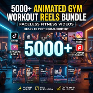 Puede incluir: Imagen promocional de un producto de fitness digital. La imagen presenta el texto "5000+ ANIMATED GYM WORKOUT REELS BUNDLE" y "FACELESS FITNESS VIDEOS". Incluye iconos de TikTok, Instagram Reels y YouTube Shorts, junto con categorías de entrenamiento.