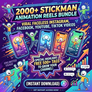 Op de afbeelding: Een digitale afbeelding met de tekst 2000+ STICKMAN ANIMATION REELS BUNDLE, VIRAL FACELESS INSTAGRAM, FACEBOOK, YOUTUBE, TIKTOK VIDEOS, SPECIAL HIGHLIGHT: FREE 500+ TAGS TO GROW YOUR CHANNEL!, UNLIMITED USAGE en INSTANT DOWNLOAD.