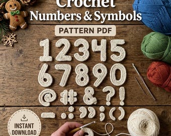 Crochet Numbers Pattern PDF 0-9, Crochet Punctuation Marks, Crochet Letters Add-On, DIY Name & Age Decor, Easy Crochet Pattern