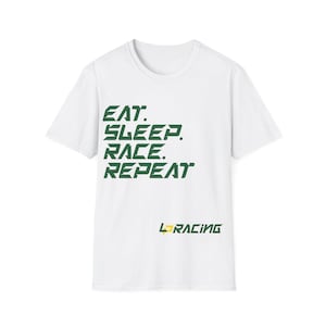 Eat Sleep Race Repeat T-Shirt | Racing Typography Tee