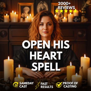 May include: An image featuring a woman with red hair, surrounded by lit candles. The text "OPEN HIS HEART SPELL" is prominently displayed. Additional text includes "2000+ REVIEWS", "SAMEDAY CAST", "FAST RESULTS", and "PROOF OF CASTING".