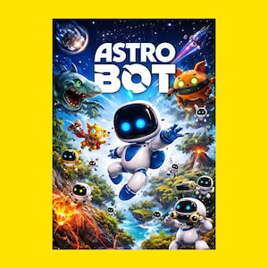 May include: Astro Bot video game cover art. The image features a futuristic robot character with blue accents, surrounded by other animated characters and a vibrant, colorful landscape. The title "ASTRO BOT" is prominently displayed.