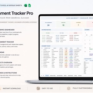 May include: A digital Assignment Tracker Pro dashboard displayed on a laptop screen, featuring an academic dashboard, assignment tracker, calendar, and progress overview for Microsoft Excel and Google Sheets with organized data tables and charts.