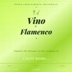 May include: A lime green invitation card featuring the text Vino & Flamenco in dark green font. The design includes small icons of a wine glass and a fan, with blank lines for guest name, date, time, and venue details printed in a light green.