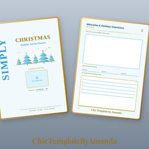 Può includere: Un planner per le festività natalizie a due pagine con bordi dorati. La pagina sinistra presenta il testo SIMPLY CHRISTMAS Holiday Season Planner, grafiche di alberi blu e un segnaposto per foto. La pagina destra include Welcome & Holiday Intentions, suggerimenti di scrittura e un elenco numerato. Il testo Chic Template by Amanda appare in basso.