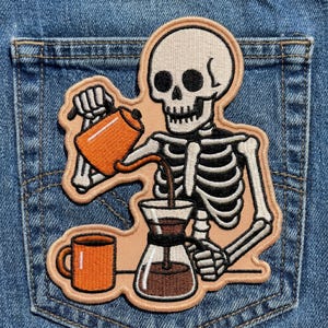 Morning Brew with a Skeleton Embroidered Patch, Funny Coffee Skeleton Patch, Gothic Coffee Lover Iron On Badge, Spooky Cute Gift