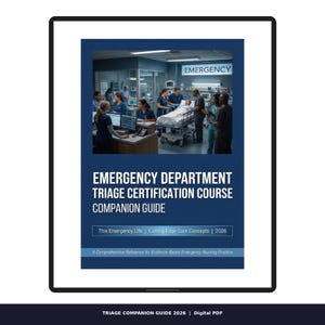 May include: A digital PDF titled "Emergency Department Triage Certification Course Companion Guide." The cover features a hospital scene with medical staff attending to a patient. The guide includes the text "This Emergency Life | Cutting Edge Core Concepts | 2026."