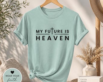 My Future is Heaven Unisex t-shirt