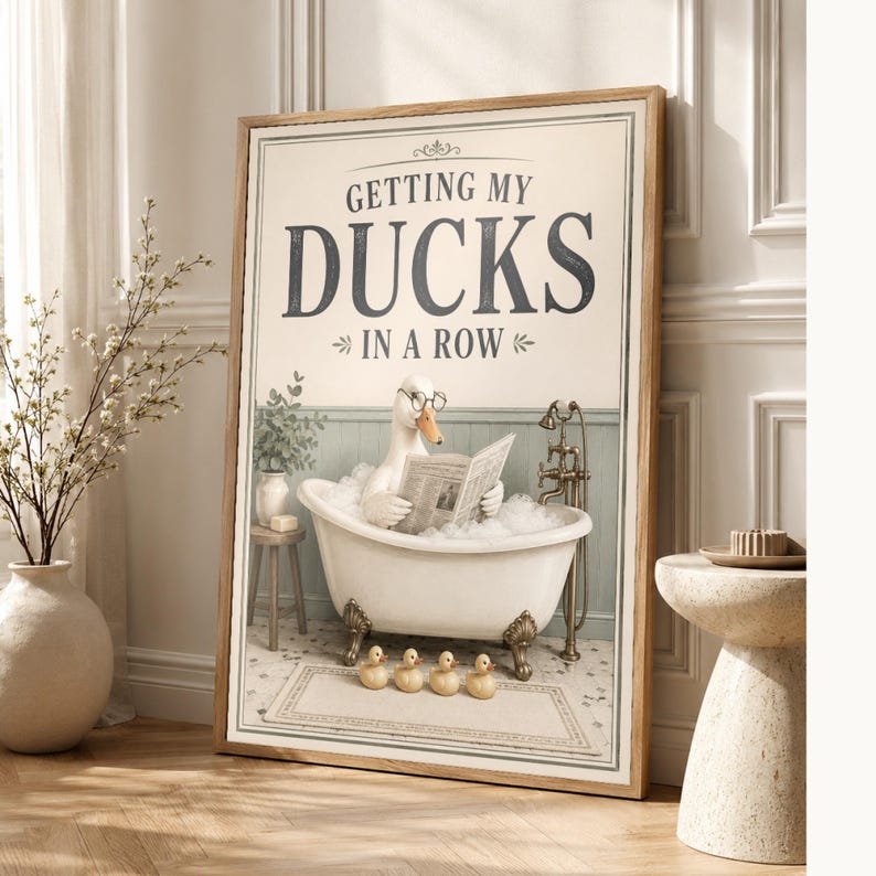 Funny Duck Bathroom Wall Art Print | Getting My Ducks In A Row Poster | Vintage Bathroom Wall Decor image 1