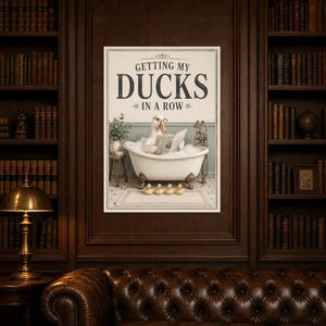 Funny Duck Bathroom Wall Art Print | Getting My Ducks In A Row Poster | Vintage Bathroom Wall Decor image 5