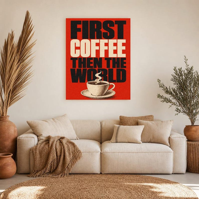 Primero el café y luego el mundo Póster | Impresión de arte de pared tipografía audaz ? Impresión de cotización de cocina ? Regalo divertido imagen 8