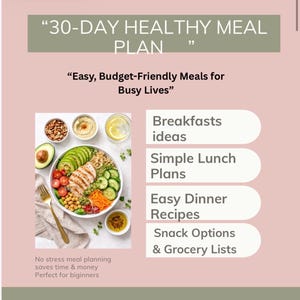 Puede incluir: Gráfico de plan de comidas saludables con el texto "30-DAY HEALTHY MEAL PLAN". La imagen incluye una colorida ensalada con aguacate, tomates y pollo. El texto también menciona "Easy, Budget-Friendly Meals for Busy Lives", ideas para el desayuno, planes de almuerzo, recetas para la cena y opciones de snacks.