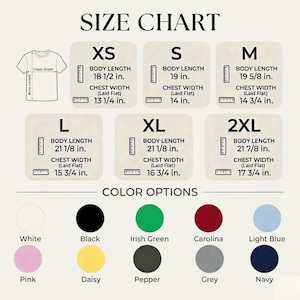 May include: Size chart with measurements for XS to 2XL t-shirts. Body length measurements range from 18 1/2 inches to 21 7/8 inches. Chest width measurements range from 13 1/4 inches to 17 3/4 inches. Color options include white, black, and other colors.
