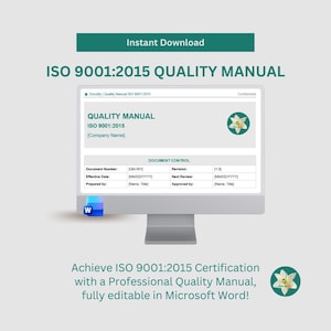 May include: A computer monitor displays a "Quality Manual" for ISO 9001:2015 certification. The screen shows document details, including document number, effective date, and revision. The text "Instant Download" is at the top. The bottom text reads "Achieve ISO 9001:2015 Certification".