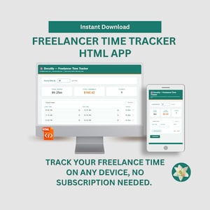May include: A digital mockup of a freelancer time tracker HTML app, displayed on a desktop monitor and a smartphone. The interface shows time tracking data, including hourly rates, total earnings, and client information. The text reads "Instant Download" and "Track your freelance time on any device, no subscription needed."