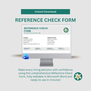May include: A computer monitor displays a "Reference Check Form" with fields for candidate and reference information. The form is labeled "Instant Download" and is fully editable in Microsoft Word.