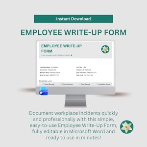 May include: A computer monitor displays an "EMPLOYEE WRITE-UP FORM" with fields for employee information and disciplinary levels. The form is designed for documenting workplace incidents. The image includes the text "Instant Download" and a Microsoft Word logo.