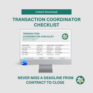 May include: A computer monitor displays a Transaction Coordinator Checklist with fields for property address, contract date, and agent details. The document includes a white lily logo and a Microsoft Word icon. Text reads: Instant Download, Transaction Coordinator Checklist, Never Miss a Deadline From Contract to Close.