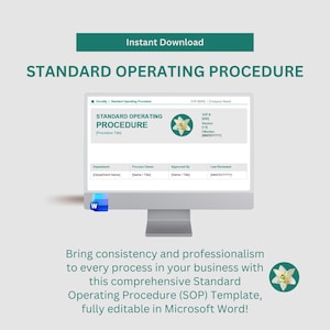 May include: A computer monitor displays a "Standard Operating Procedure" template. The screen shows a form with fields for SOP number, version, and effective date. The text "Instant Download" is at the top. The bottom text says the template is editable in Microsoft Word.