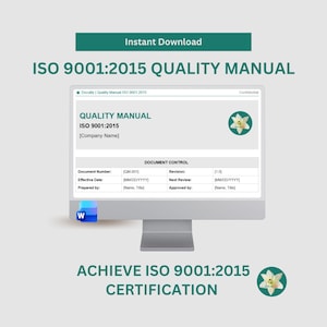 May include: A computer monitor displaying an ISO 9001:2015 Quality Manual document template. The screen shows a document control table with fields for document number, revision, effective date, next review, prepared by, and approved by.