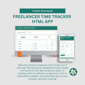 May include: A computer monitor and smartphone show a freelancer time tracker app interface. The app displays time, earnings, and client data. The text "FREELANCER TIME TRACKER HTML APP" is at the top, with "Instant Download" above it.