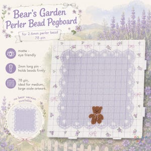 May include: A square white perler bead pegboard featuring a lavender grid pattern with a scalloped lace border and a small brown bear icon. The board is labeled Bear's Garden Perler Bead Pegboard for 2.6mm beads, with 78 pins and 2mm long pins.