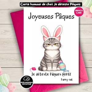 Funny Easter Cat Card(French), Grumpy Bunny Ears, Joyeuses Pâques, Printable,instant download